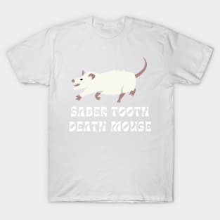 Funny Possum Design, Saber Tooth Death Mouse, Awesome Opossum T-Shirt